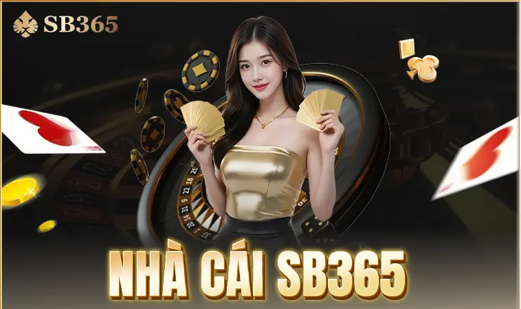 Trang chủ 30 Nhà Cái SB365 - Địa Chỉ Cá Cược Trực Tuyến Hàng Đầu 2025